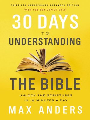 cover image of 30 Days to Understanding the Bible, 30th Anniversary